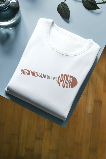 Born With an Olive Spoon T-shirt (Oversized & Unisex)