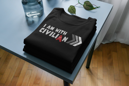 I Am With Civilian T-shirt (Oversized & Unisex)